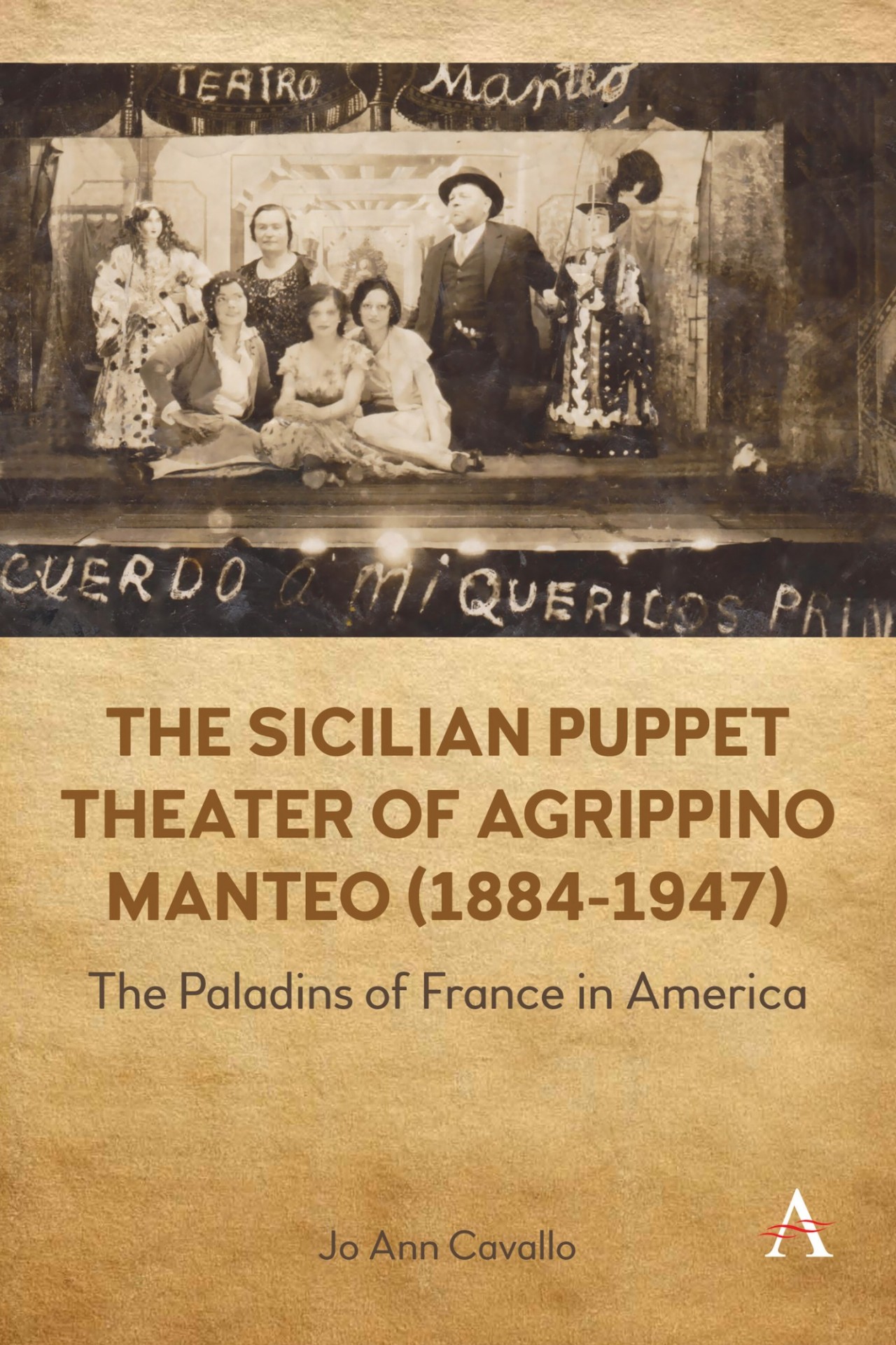 The Sicilian Puppet Theater of Agrippino Manteo (1884-1947): The Paladins of France in America