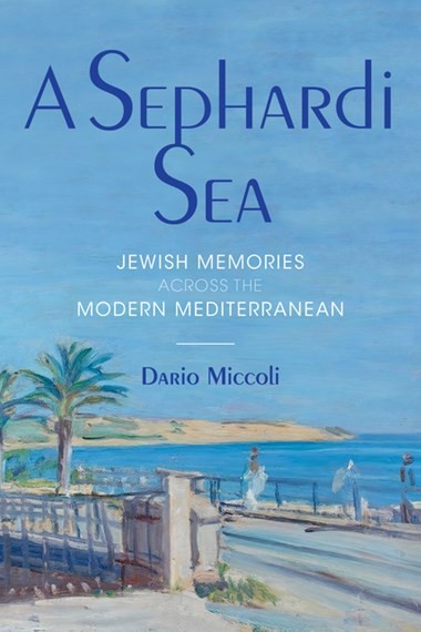 Miccoli, A Sephardi Sea