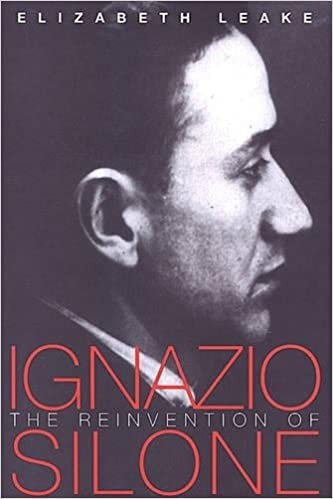 The Reinvention of Ignazio Silone The Reinvention of Ignazio Silone