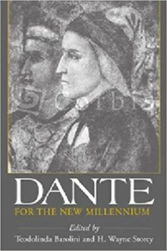 Dante for the New Millennium